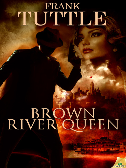 Title details for Brown River Queen by Frank Tuttle - Available